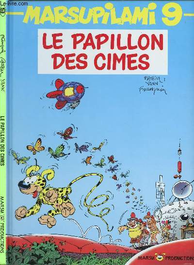 MARSUPILAMI - TOME 9 : LE PAPILLON DES CIMES. - FRANQUIN / BATEM / YANN - 1994 - Photo 1/1