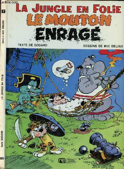 LA JUNGLE EN FOLIE - TOME 7 : LE MOUTON ENRAGE.