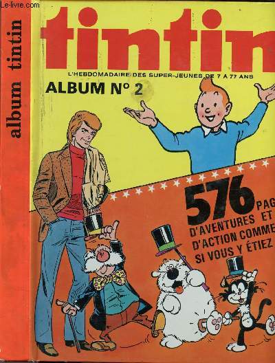 ALBUM TINTIN - N2 - DU N23 AU N32 - 33me ANNEE (DU N143 AU N152) - 576 PAGES D'AVENTURES ET D'ACTION COMME SI VOUS Y ETIEZ !