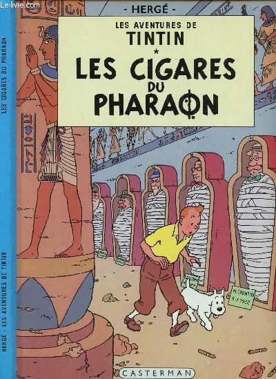 LES AVENTURES DE TINTIN - TOME 4 : LES CIGARES DU PHARAON.