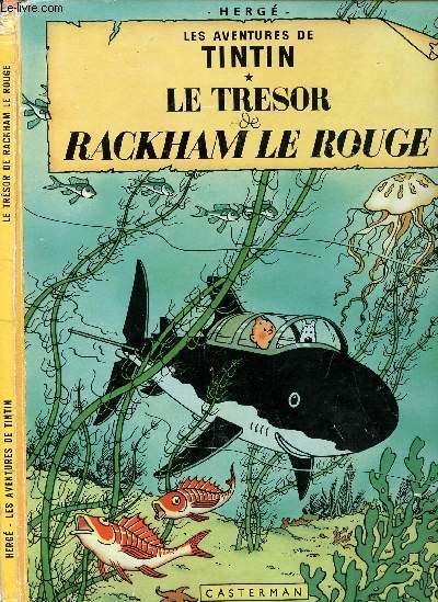 LES AVENTURES DE TINTIN - TOME 12 : LE TRESOR DE RACKHAM LE ROUGE.