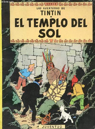 LAS AVENTURAS DE TINTIN - 14 - EL TEMPLO DEL SOL.