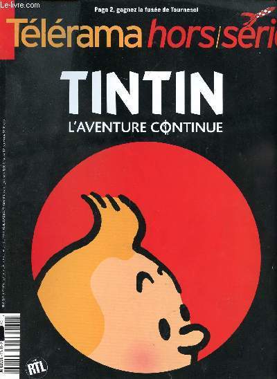 MAGAZINE - TELERAMA - HORS-SERIE - JANVIER 2003 - TINTIN L'AVENTURE CONTINUE - AVEC RTL.