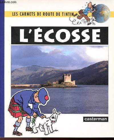 LES CARNETS DE ROUTE DE TINTIN - L'ECOSSE.