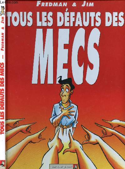 TOUS LES DEFAUTS DES MECS.
