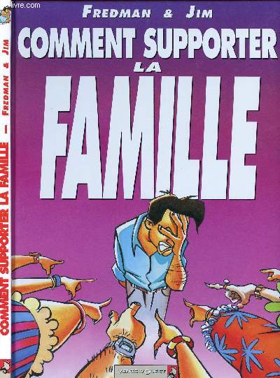 COMMENT SUPPORTER LA FAMILLE.
