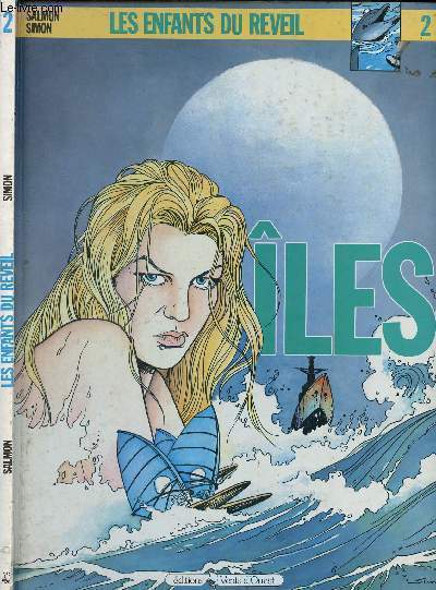 LES ENFANTS DU REVEIL - TOME 2 : ILES.