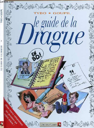 LE GUIDE DE LA DRAGUE - TOME 7.