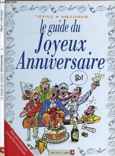 LE GUIDE DU JOYEUX ANNIVERSAIRE - TOME 14.