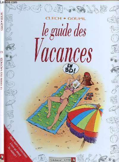LE GUIDE DES VACANCES - TOME 23.