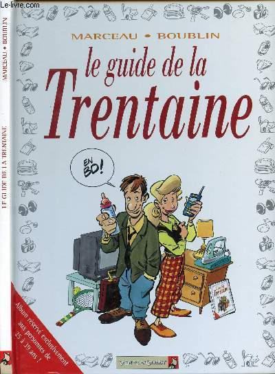 LE GUIDE DE LA TRENTAINE.