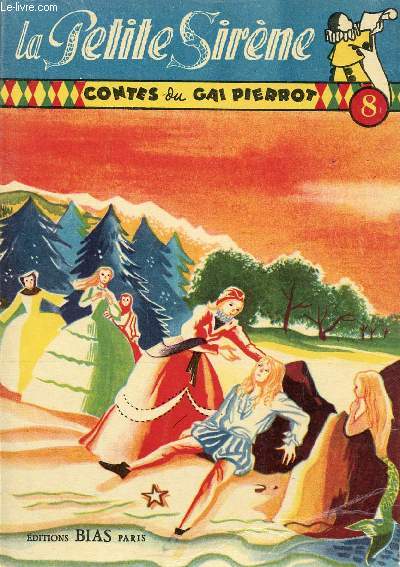 Contes du Gai Pierrot n8 - La petite sirne