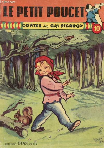 Contes du Gai Pierrot n10 - Le petit poucet