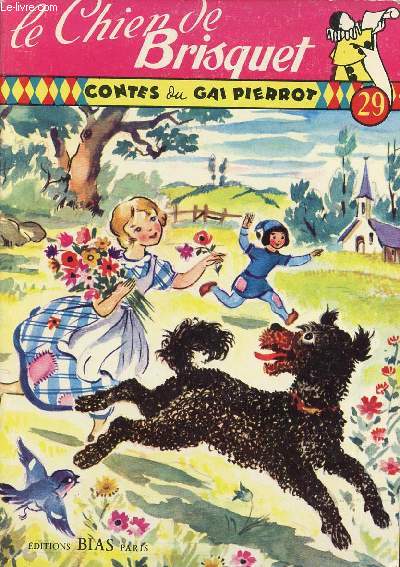 Contes du Gai Pierrot n29 - Le chien de Brisquet