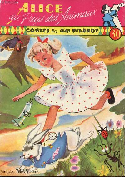 Contes du Gai Pierrot n30 - Alice au pays des animaux