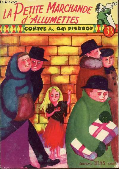 Contes du Gai Pierrot n33 - La petite marchande d'allumettes et autres contes