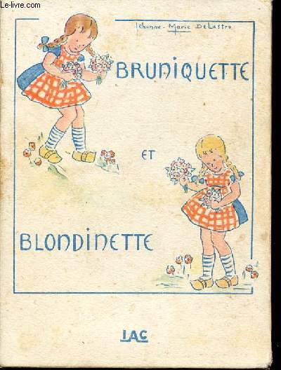 Bruniquette et Blondinette