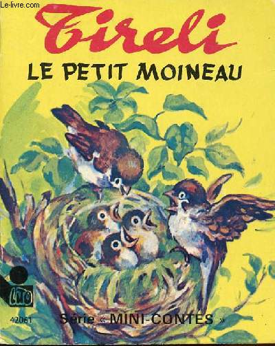 Tireli, le petit moineau / Collection Mini-Contes