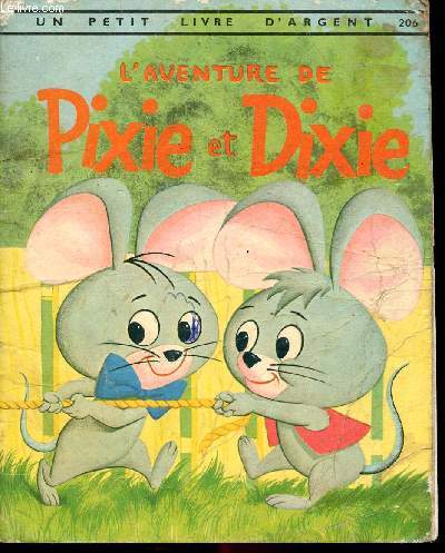 L'aventure de Pixie et Dixie - Un petit livre d'argent n206