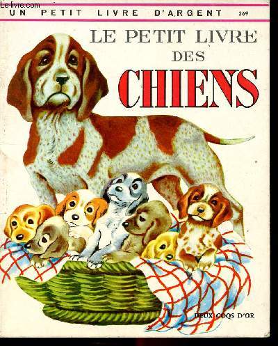 Le petit livre des chiens - Un petit livre d'argent n269