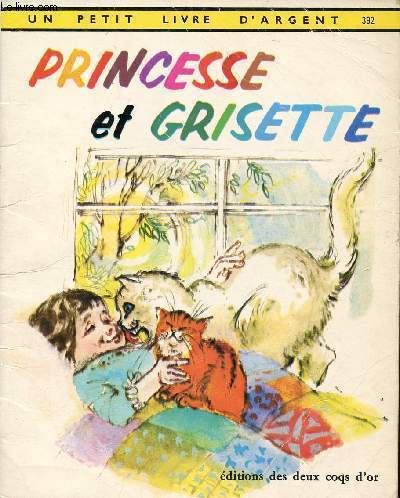 Princesse et Grisette - Un petit livre d'argent n392