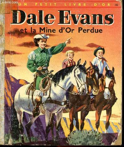Dale Evans et la mine d'or perdue - Un petit livre d'or n112