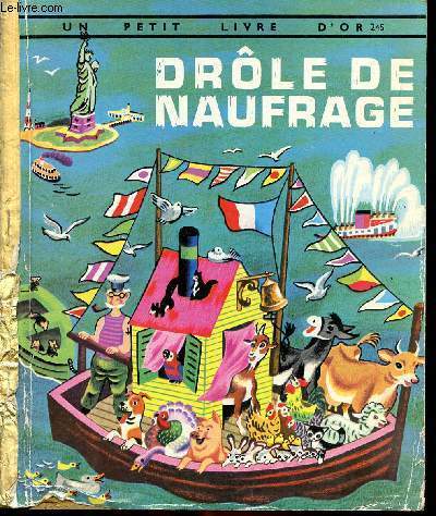 Drle de naufrage - Un petit livre d'or n245
