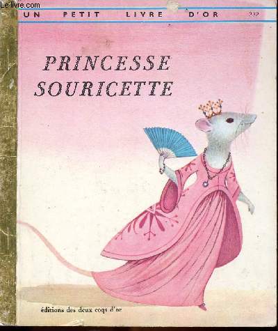 Princesse Souricette - Un petit livre d'or n332