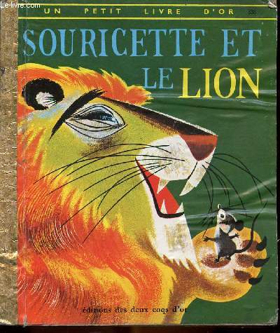 Souricette et le lion - Un petit livre d'or n336