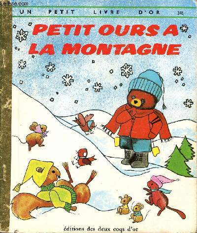 Petit ours  la montagne - Un petit livre d'or n345