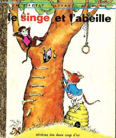 Le singe et l'abeille - Un petit livre d'or n357