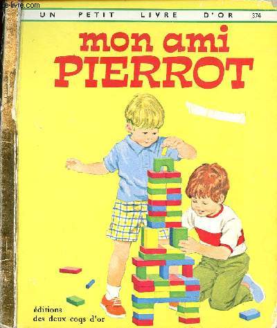 Mon ami Pierrot - Un petit livre d'or n274