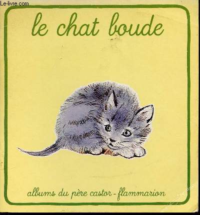 Le chat boude / Collection Pre Castor