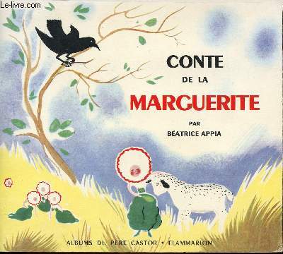 Conte de la Marguerite / Collection Pre Castor