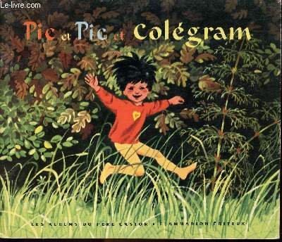 Pic et Pic et Colgram / Collection Pre Castor