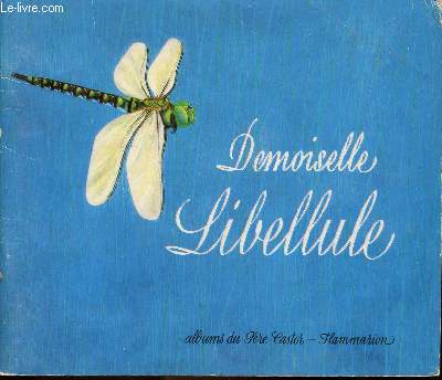 Demoiselle Libellule / Collection Pre Castor