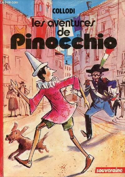 Les aventures de Pinocchio / Collection Souveraine