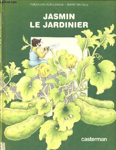 JASMIN LE JARDINIER.