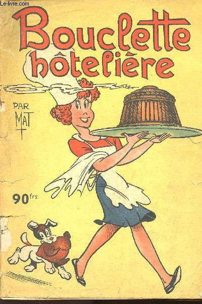 BOUCLETTE HOTELLIERE - TOME 10.