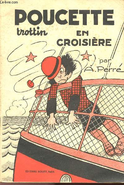 POUCETTE TROTTIN - N6 : POUCETTE EN CROISIERE.