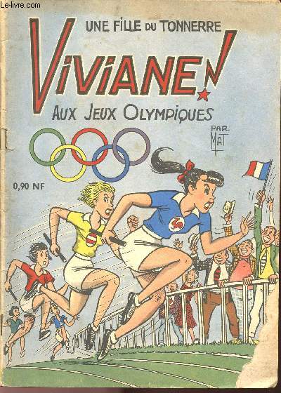 UNE FILLE DU TONNERRE - VIVIANE AUX JEUX OLYMPIQUES - N4.