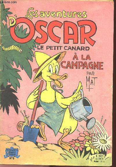 LES AVENTURES D'OSCAR LE PETIT CANARD A LA CAMPAGNE - N8.