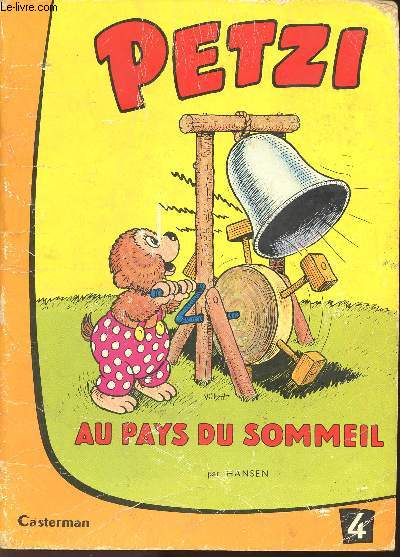 PETZI - N4 : PETZI AU PAYS DU SOMMEIL.