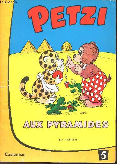 PETZI - N5 : PETZI AUX PYRAMIDES.