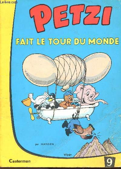 PETZI - N9 : PETZI FAIT LE TOUR DU MONDE.