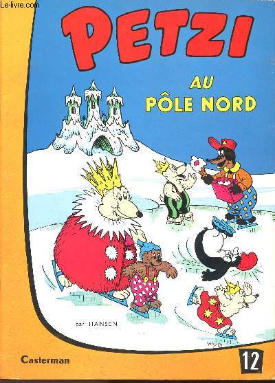 PETZI - N12 : PETZI AU POLE NORD.