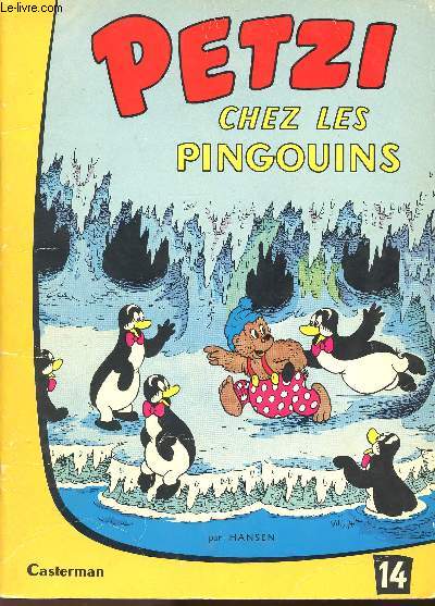 PETZI - N14 : PETZI CHEZ LES PINGOUINS.