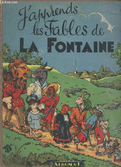 J'APPRENDS LES FABLES DE LA FONTAINE.