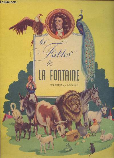 LES FABLES DE LA FONTAINE ILLUSTREES PAR J.A. DUPUICH.