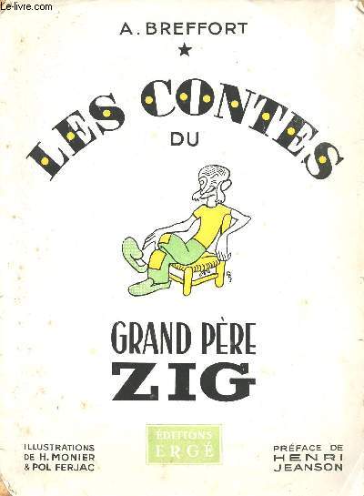 LES CONTES DU GRAND PERE ZIG.